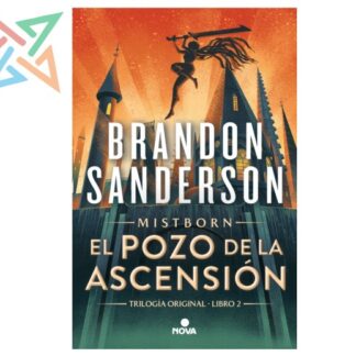 MISTBORN 02: EL POZO DE LA ASCENSION