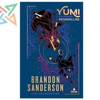 NOVELA SECRETA 03: YUMI Y EL PINTOR DE PESADILLAS