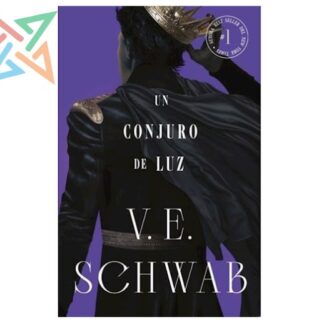 SOMBRAS DE MAGIA 03: UN CONJURO DE LUZ