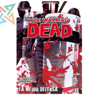 THE WALKING DEAD #13: LA MEJOR DEFENSA