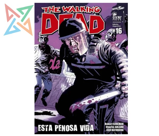THE WALKING DEAD #16: ESTA PENOSA VIDA