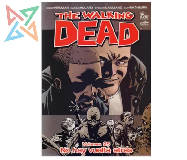 THE WALKING DEAD VOL. 25: NO HAY VUELTA ATRAS