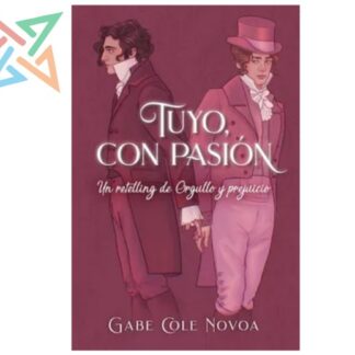 TUYO CON PASIÓN: UN RETELLING DE ORGULLO Y PREJUICIO
