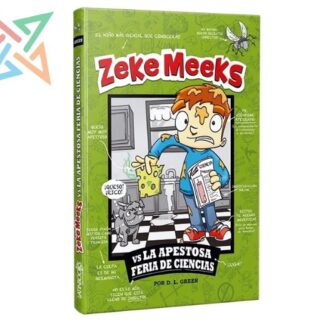 ZEKE MEEKS: VS LA APESTOSA FERIA DE CIENCIAS