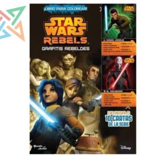 STAR WARS GRAFITIS REBELDES - LIBRO PARA COLOREAR