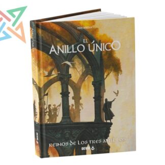 El Anillo Único (2da Edición): Reino de los Tres Anillos