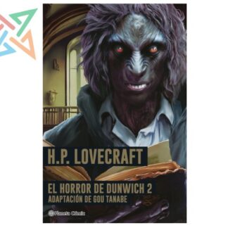 H.P. LOVECRAFT - EL HORROR DE DUNWICH 2 (Adaptación de Gou Tanabe)