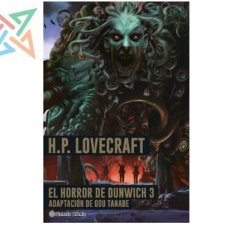 H.P. LOVECRAFT - EL HORROR DE DUNWICH 3 (Adaptación de Gou Tanabe)