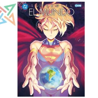 SUPERGIRL: EL MUNDO