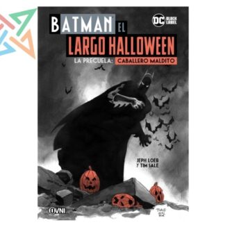 Batman: El Largo Halloween - La Precuela: CABALLERO MALDITO (DC BLACK LABEL)