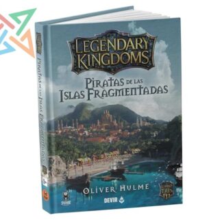 LEGENDARY KINGDOMS 3: PIRATAS DE LAS ISLAS FRAGMENTADAS