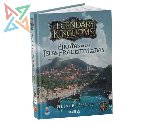LEGENDARY KINGDOMS 3: PIRATAS DE LAS ISLAS FRAGMENTADAS